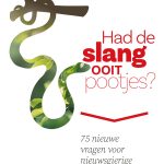 Had de slang ooit pootjes?
