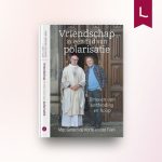 Vriendschap in een tijd van polarisatie