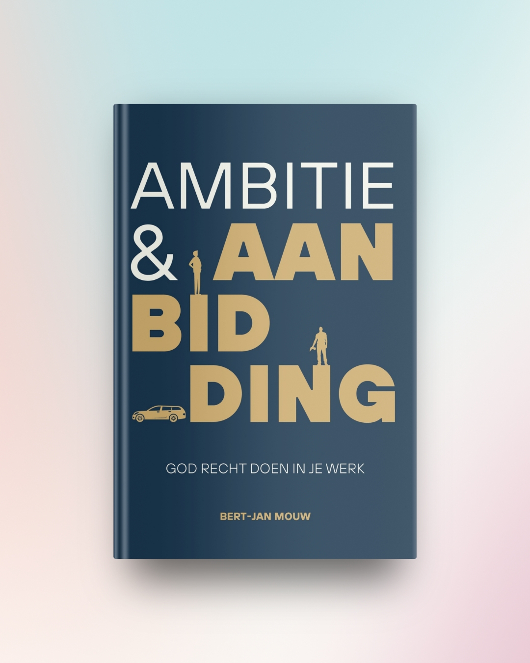 Ambitie & aanbidding